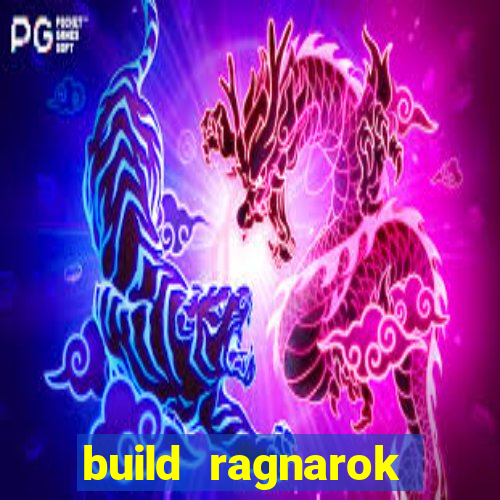 build ragnarok history reborn 1x